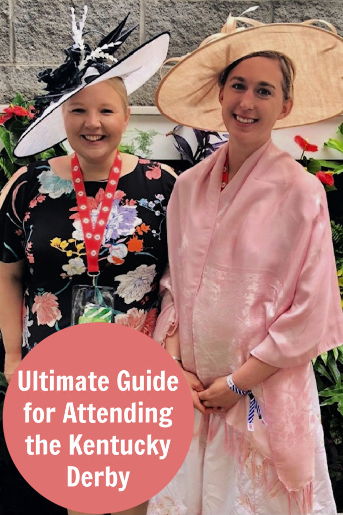 Two woman wearing Kentucky Derby outfits and hats. Text reads "Ultimate Guide for Attending the Kentucky Derby."