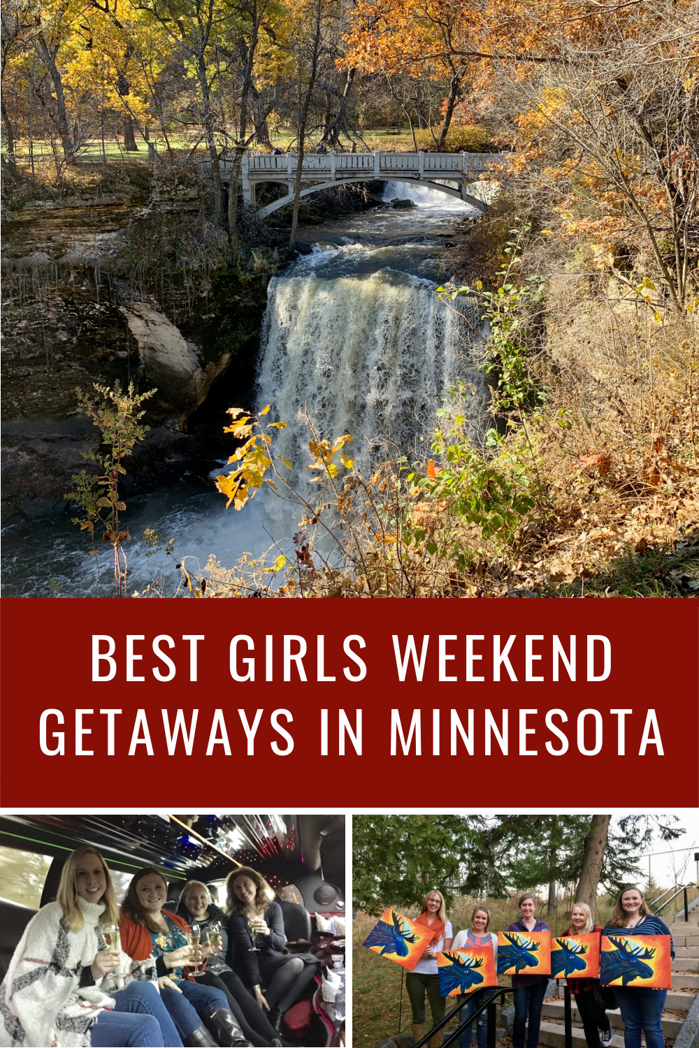 The Best Minnesota Weekend Getaway For Your Next Girls Trip