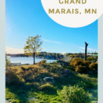 Photo of park next to Lake Superior in downtown Grand Marais. Text reads "A local's guide to Grand Marais, MN"