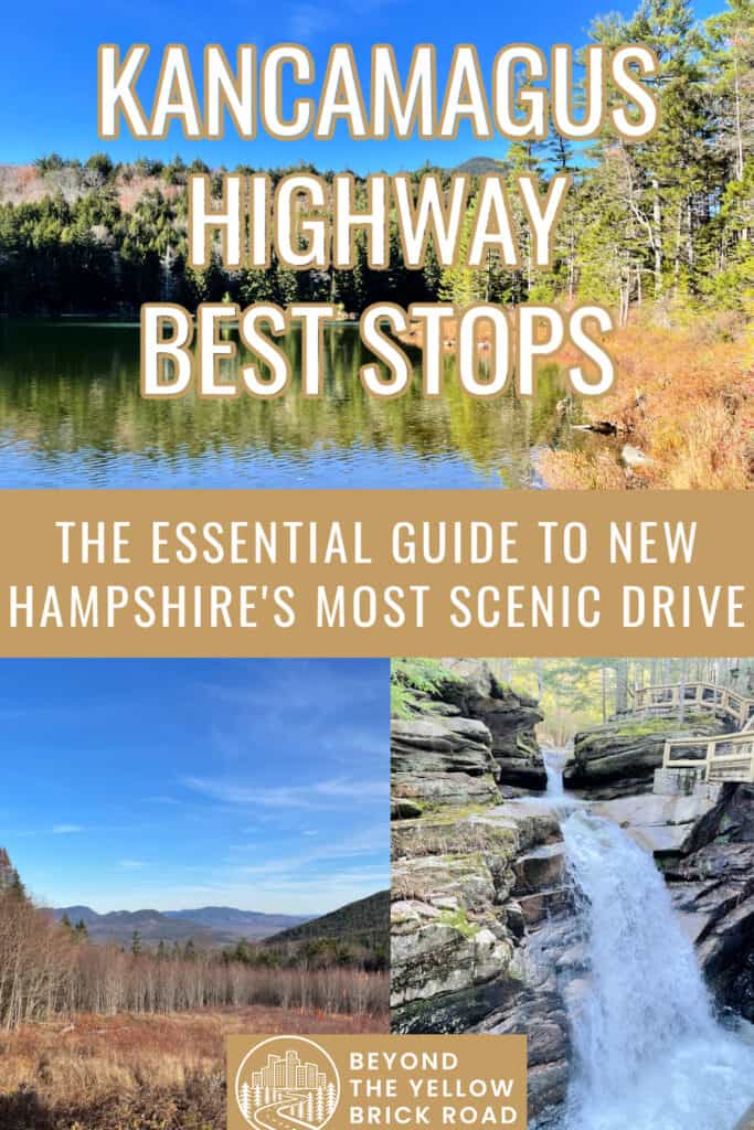 Photo collage from New England in late fall including a still lake, mountains in the distance, and a small waterfall. Text overlay reads "Kancamagus Highway Best Stops: The Essential Guide to New Hampshire's Most Scenic Byway."