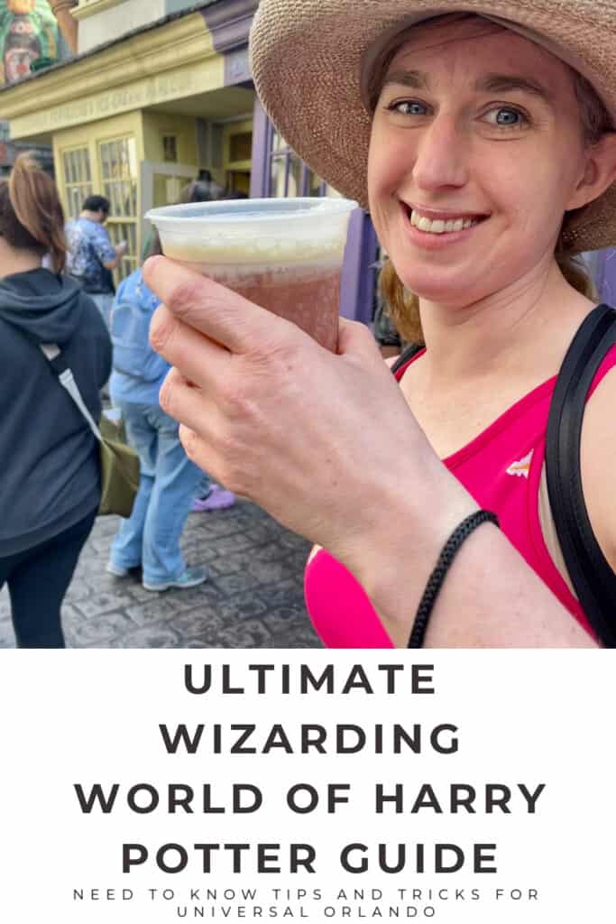 Woman holding a butterbeer in Diagon Alley. Text reads "Ultimate WIzarding World of Harry Potter Guide."
