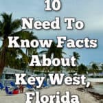 Key West beach scene. Text reads "10 Need To Know Facts About Key West Florida."