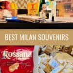 Photo collage of gifts purchased in Milan Italy including candy, cheese, wine, and chocolate. Text reads "Best Milan Souvenirs"