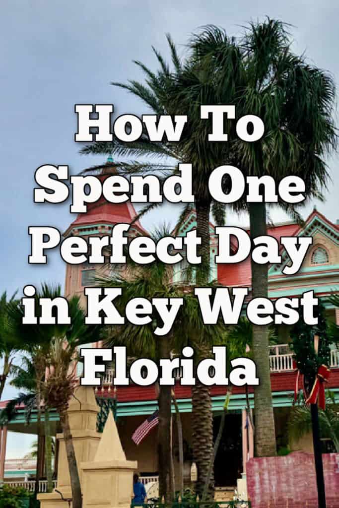 Exterior photo of the Mansion on the Sea, a 19th century Key West mansion. A palm tree and scooter stand in front of the old house. Text reads "How to spend one perfect day in Key West Florida"