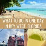 Photo collage from Key West Florida featuring a photo of the beach, old brick Victorian era custom house, and a slice of key lime pie. Text reads "what to do in one day in Key West Florida"