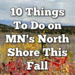 Image of Lake Superior's North Shore in late autumn. Text overlay reads "10 Things To Do on MN's North Shore This Fall"