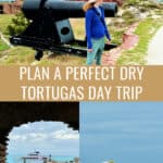 Photo collage of scenes from the Dry Tortugas National Park including Fort Jefferson, the ferry, and a sea plane at the beach. Text reads "Plan a Perfect Dry Tortugas Day Trip"