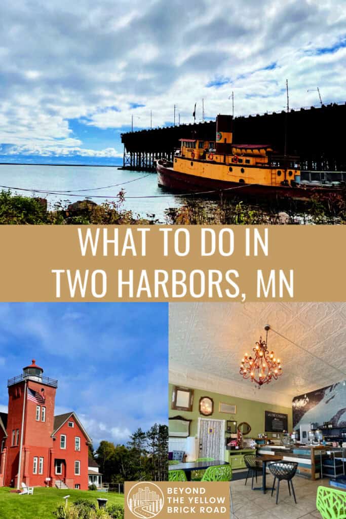 Photo collage of Edna G tugboat, red brick lighthouse, and a bistro interior. Text reads "What to do in Two Harbors MN"