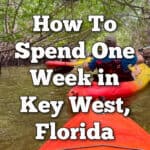 Kayaks in the Florida Keys mangroves. Text overlay reads "How to spend on week in Key West, Florida."