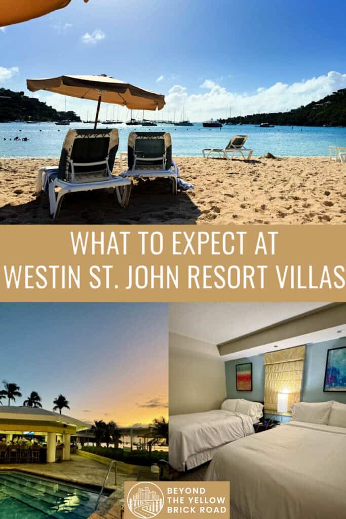 Photo collage of pictures taken around the Westin St. John Resort Villas in the USVI including beach scene, bedroom, and pool. Text reads "What to expect at Westin St. John Resort Villas."