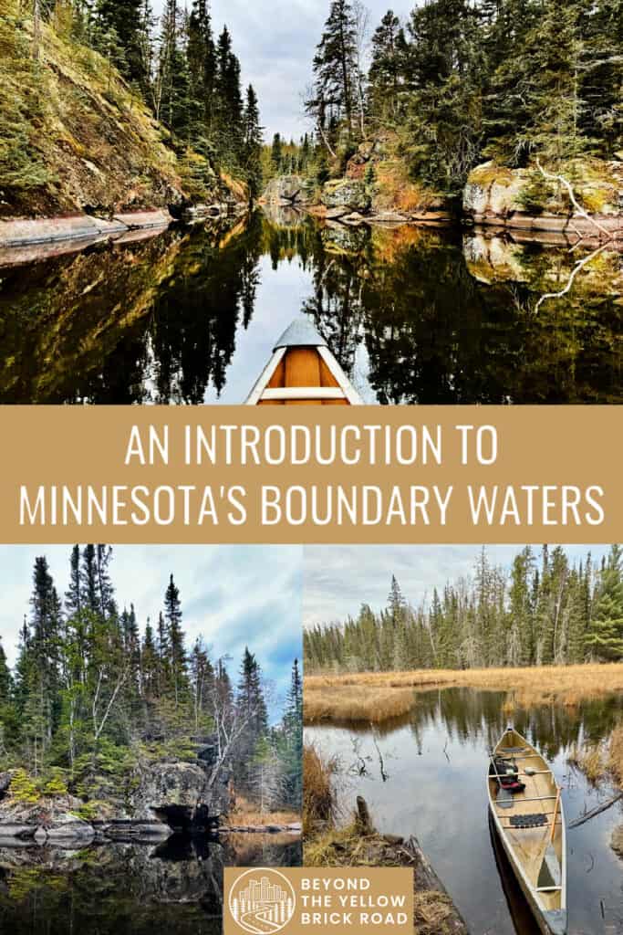 Photo collage of Boundary Waters scenes including the nose of a canoe floating through a lake, a pine covered shoreline, and a canoe floating near a portage landing. Text overlay reads "An Introduction to Minnesota's Boundary Waters."