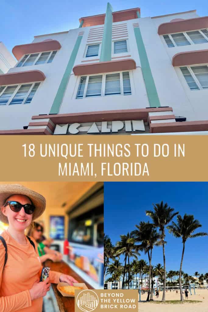 Photo collage of Miami scenes including an art deco hotel exterior, beach volleyball courts and palm trees, and a woman posing with an empanada pastry in Little Havana. Text overlay reads "18 unique things to do in Miami, Florida"