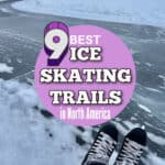 Crossed legs of a hockey skater in front of a wild ice skating trail in northern Minnesota. Text overlay reads "9 Best Ice Skating Trails in North America"