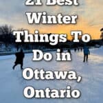 People skating on the Rideau Canal Skateway at sunset. Text overlay reads "21 Best Winter Things To Do in Ottawa, Ontario"