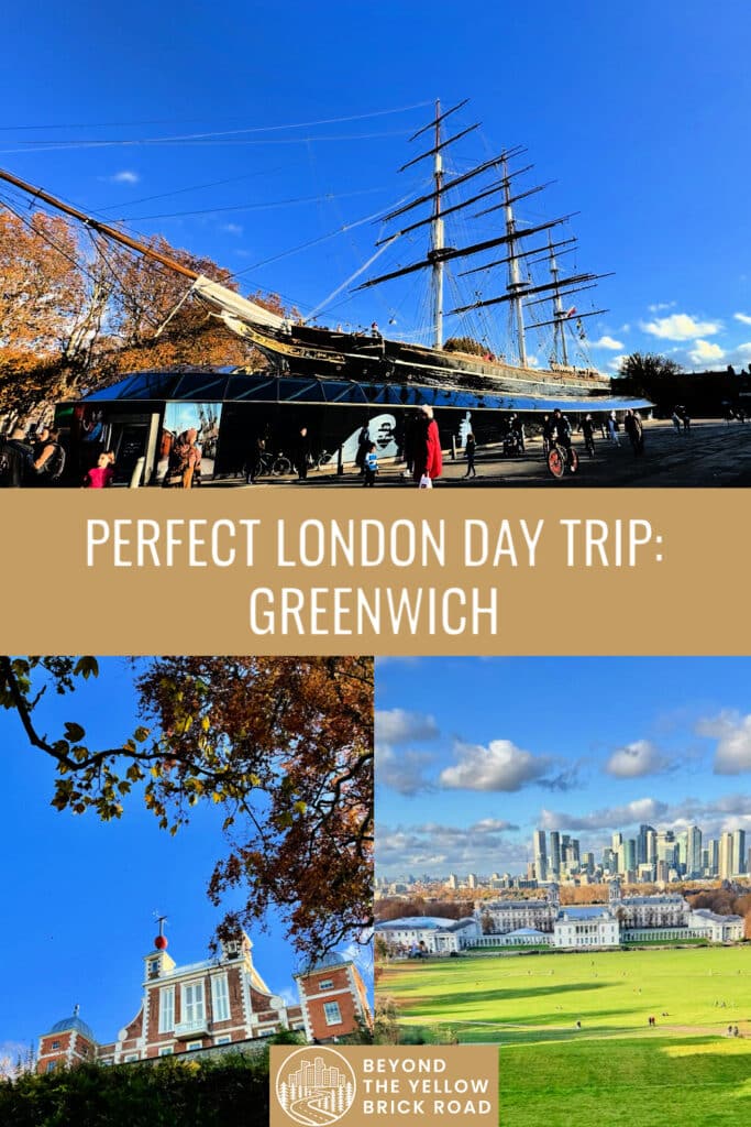 Photo collage of scenes from Greenwich London including the Cutty Sark ship, Royal Observatory, and Old Royal Naval College. Text overlay reads "Perfect London Day Trip: Greenwich."