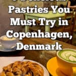 A cinnamon roll and a matcha latte sit on a Danish cafe table. Text overlay reads "9 Delicious Pastries You Must Try in Copenhagen Denmark."