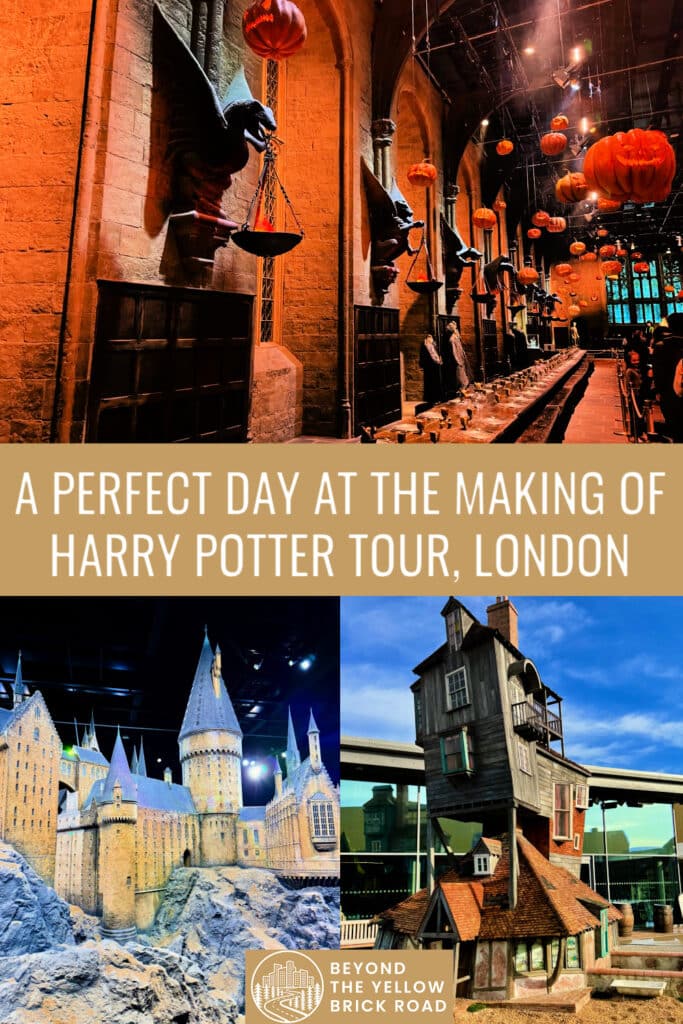 Photo college of sets from the Making of Harry Potter Tour London including the Great Hall, the Hogwarts Castle model, and the model of the Weasley house. Text overlay reads "A Perfect Day at the Making of Harry Potter Tour London."