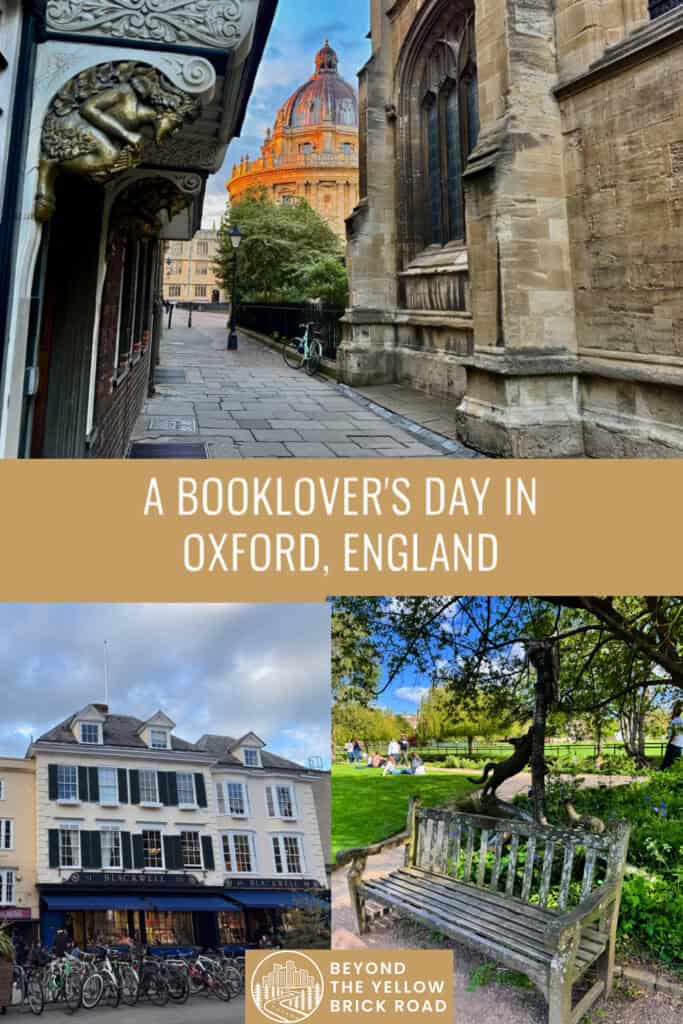 Photo collage of literary inspired spots in Oxford including the Narnia lamppost, Blackwell's book store, and Lyra's bench in Oxford Botanic Gardens. Text overlay reads "A Booklover's Day in Oxford, England."